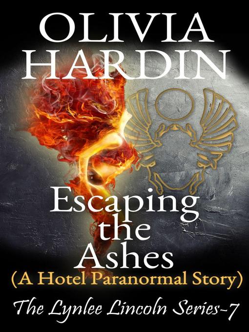 Title details for Escaping the Ashes by Olivia Hardin - Available